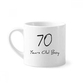 Dıythinker 170 ml Beyaz 70 yaş Erkek Çocuk Yaş Mini Kahve Seramik Kupa