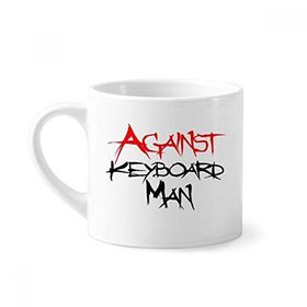 Dıythinker 170 ml Beyaz Against Keyboard Man Mini Kahve Seramik Kupa