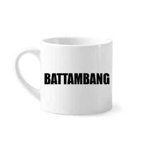 Dıythinker 170 ml Beyaz Battambang Kamboçya Şehir Adı Mini Kahve Seramik Kupa