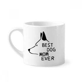 Dıythinker 170 ml Beyaz Best Dog Anne Şimdiye Kadar Alıntı Kendin Yap Tasarım Mini Kahve Seramik Kupa