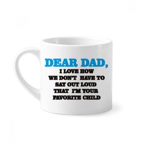 Dıythinker 170 ml Beyaz Dear Dad Letter Festival Alıntı Mini Kahve Seramik Kupa