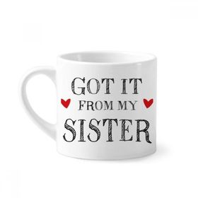 Dıythinker 170 ml Beyaz For My Family It From My Sister Present Mini Kahve Seramik Kupa