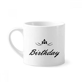 Dıythinker 170 ml Beyaz Happy Birthday Presents Blessing Güzel Mini Kahve Seramik Kupa