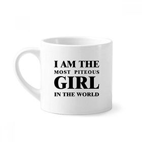 Dıythinker 170 ml Beyaz I Am The Piteous Girl Mini Kahve Seramik Kupa