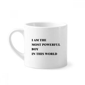 Dıythinker 170 ml Beyaz I Am The Powerful Boy Mini Kahve Seramik Kupa