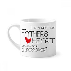 Dıythinker 170 ml Beyaz I Can Melt My Father's Heart Best Papa Love Mini Kahve Seramik Kupa