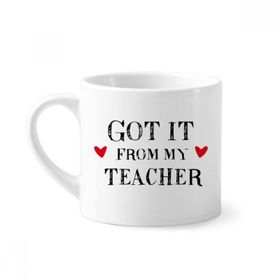 Dıythinker 170 ml Beyaz It From My Teacher Student Mini Kahve Seramik Kupa