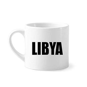 Dıythinker 170 ml Beyaz Libya Ülke Adı Siyah Mini Kahve Seramik Kupa