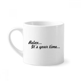 Dıythinker 170 ml Beyaz Relax Time Alıntı Mini Kahve Seramik Kupa