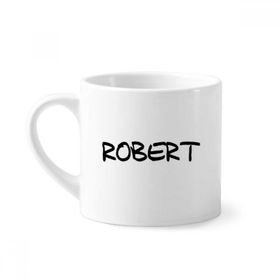 Dıythinker 170 ml Özel El Yazısı İngilizce İsim Robert Mini Beyaz Çömlek Seramik Saplı Kupa