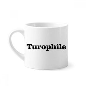 Dıythinker 170 ml Şık Kelime Turophile Mini Beyaz Çömlekçilik Seramik Saplı Kupa