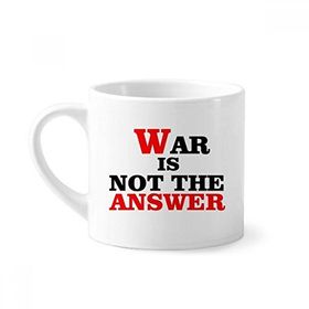Dıythinker 170 ml War Is Not The Answer Love Peace World Mini Beyaz Çömlek Seramik Saplı Kupa