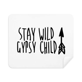 Dıythinker 2 Adet Süet Kumaş Keep Wild Gypsy Çocuk Alıntı Telefon Ekran Temizleyici ve Gözlük Temizleme Bezi