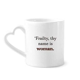 Dıythinker 340 ml Frailty İsimler Kadın Shakespeare Kahve Kupası