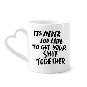 Dıythinker 340 ml Get Your Shit Together Alıntı Kahve Kupası