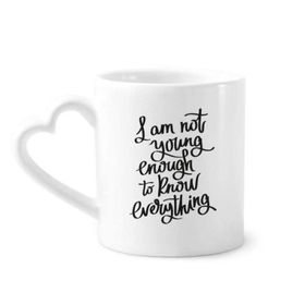 Dıythinker 340 ml Kalp Saplı I Am Not Young Enouth To Know Everything Kahve Çömlekçilik Seramik Kupa