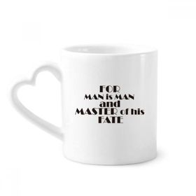 Dıythinker 350 ml Alıntı For Man Is Man And Master Of His Fate Kupaları Seramik Kupa