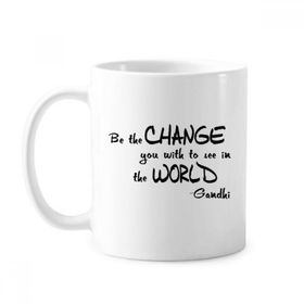 Dıythinker 350 ml Be Change See World Alıntı Klasik Beyaz Çömlek Seramik Saplı Kupa