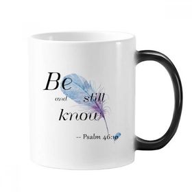 Dıythinker 350 ml Be Still And Know İncil Alıntı Şarkı Sözleri Değişen Renk Kupa