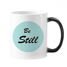 Dıythinker 350 ml Be Still Encouraging İncil Alıntı Değişen Renk Kupa