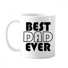 Dıythinker 350 ml Best Dad Ever Alıntı Babalar Günü Klasik Beyaz Çömlekçilik Seramik Saplı Kupa