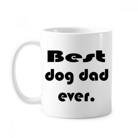 Dıythinker 350 ml Best Dog Dad Ever Festival Alıntı Klasik Beyaz Çömlek Seramik Saplı Kupa