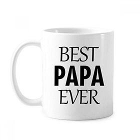 Dıythinker 350 ml Best Papa Ever Alıntı Babalar Günü Klasik Beyaz Çömlekçilik Seramik Saplı Kupa