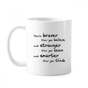 Dıythinker 350 ml Braver Stronger Smarter Alıntı Klasik Kupa