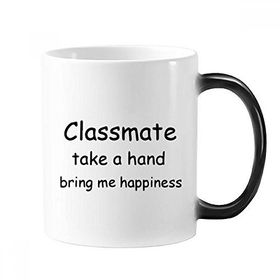 Dıythinker 350 ml Classmate Take A Hand Bring Me Happiness Mezuniyet Değişen Renk Kupa