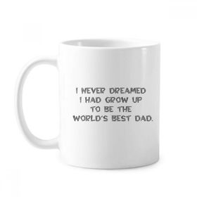 Dıythinker 350 ml Dreaming World's Best Dad Festival Alıntı Klasik Kupa