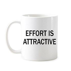 Dıythinker 350 ml Effort Is Attractive Motivation Teşvir Alıntıları Klasik Kupa