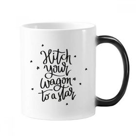 Dıythinker 350 ml Hitch Your Wagon To A Star Alıntı Değişken Isıya Duyarlı Değişen Renk Kupa