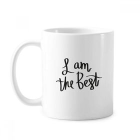 Dıythinker 350 ml I Am The Best Quote Klasik Kupa Beyaz Çömlekçilik Seramik Kupa