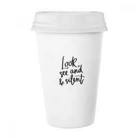 Dıythinker 350 ml Look See And Be Silent Alıntı Klasik Kupa