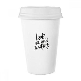 Dıythinker 350 ml Look See And Be Silent Alıntı Klasik Kupa