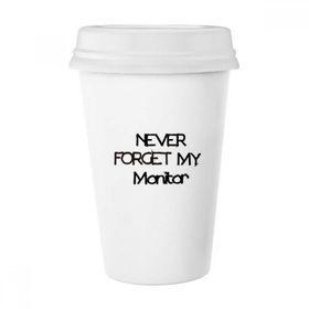 Dıythinker 350 ml Never Forget My Monitor Mezuniyet Sezonu Klasik Kupa