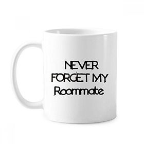 Dıythinker 350 ml Never Forget My Roommate Mezuniyet Sezonu Klasik Beyaz Çömlek Seramik Saplı Kupa
