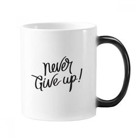 Dıythinker 350 ml Never Give Up Alıntısı Değişen Renk Kupa