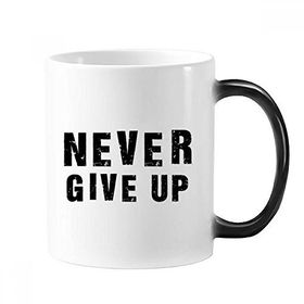 Dıythinker 350 ml Never Give Up Alıntısı Değişen Renk Kupa