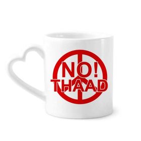 Dıythinker 350 ml No THAAD Against War Against Coffee Mugs Seramik Kupa