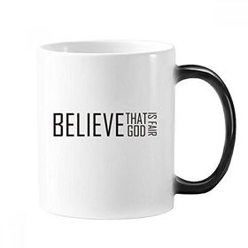 Dıythinker 350 ml Sloganı Believe That God Is Fair Morphing Isıya Duyarlı Değişen Renk Kupa
