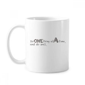 Dıythinker 350 ml Sloganı Do One Thing At A Time And Do Well Klasik Kupa