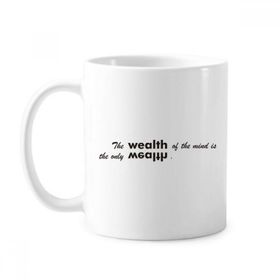 Dıythinker 350 ml Sloganı The Wealth Of The Mind Is The Only Wealth Klasik Kupa