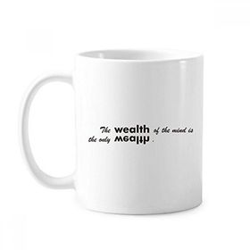 Dıythinker 350 ml Sloganı The Wealth Of The Mind Is The Only Wealth Klasik Kupa