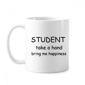 Dıythinker 350 ml Student Take A Hand Bring Me Happiness Teacher Alıntı Klasik Beyaz Çömlek Seramik Saplı Kupa