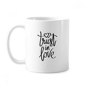 Dıythinker 350 ml Trust In Love Sözü Klasik Kupa Beyaz Çömlekçilik Seramik Kupa