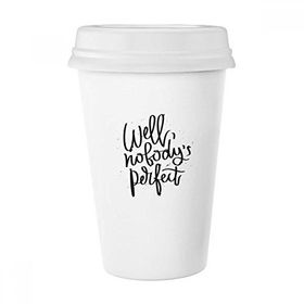Dıythinker 350 ml Well Nobody's Perfect Quote Klasik Kupa Beyaz Çömlekçilik Seramik Kupa