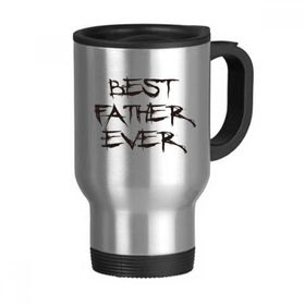 Dıythinker 368 ml Best Father Ever Dad Festival Alıntı Paslanmaz Çelik Seyahat Seyahat Saplı Kupa