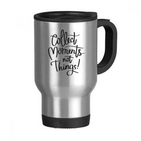 Dıythinker 368 ml Collect Moments Not Things Sözü Paslanmaz Çelik Seyahat Seyahat Tutacaklı Kupa