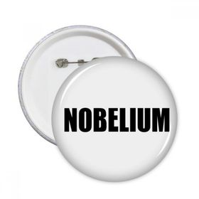 Dıythinker 5 Adet S Nobelium Element İsim Kimya Yuvarlak İğneler Rozet Düğme Giysi Dekorasyon